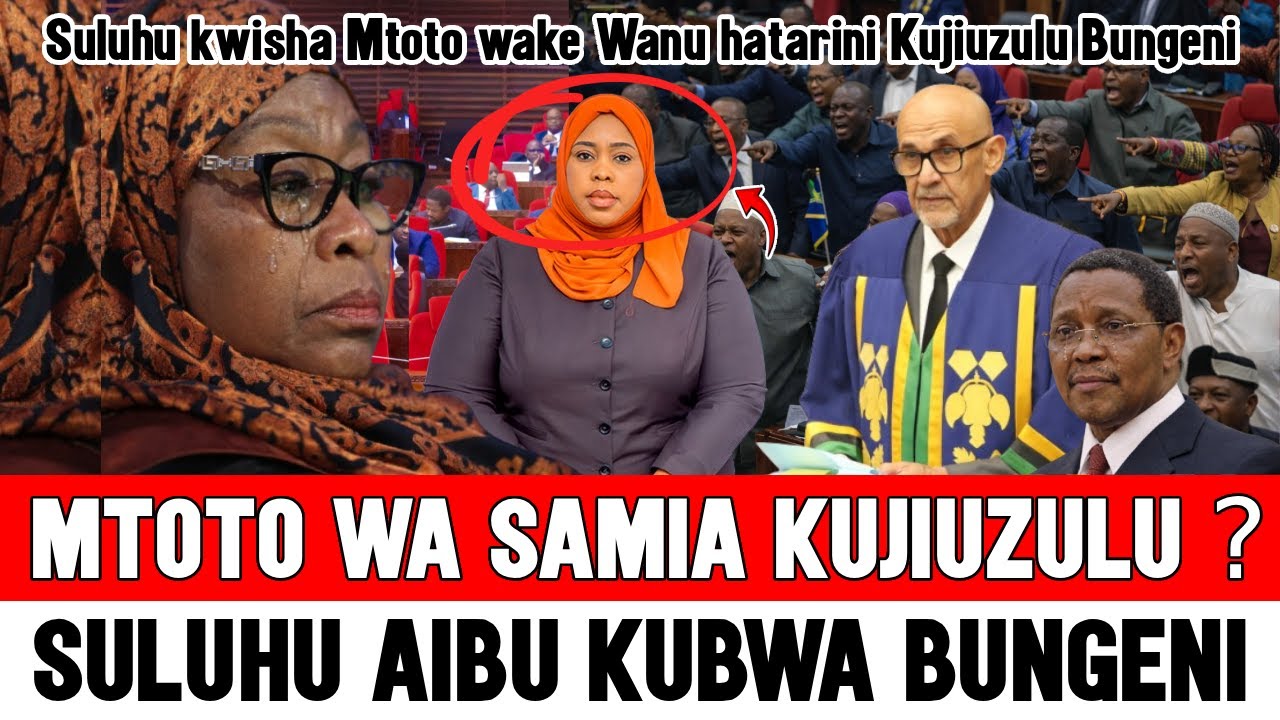 🔴Suluhu Kwisha, Mtoto wa Samia ‘Wanu’ KUJIUZULU akabwa Vibaya Bungeni Dodoma, Serikali Yatikiswa Leo