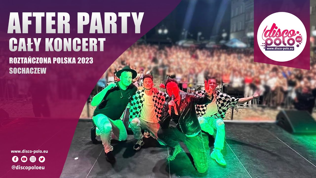 After Party - Cały Koncert (Roztańczona Polska Sochaczew 2023) Disco-Polo.eu