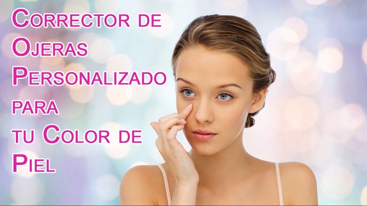 Corrector de Ojeras Personalizado para tu Color de Piel