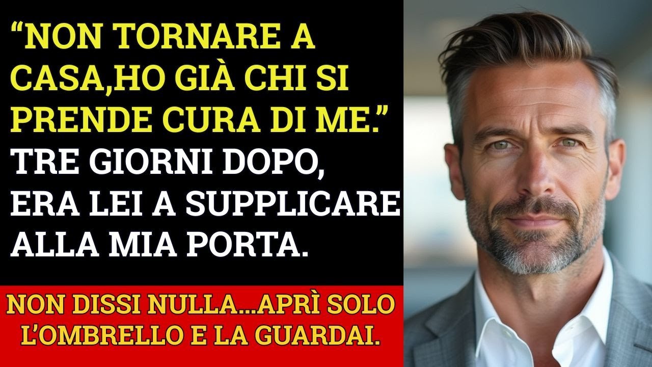 Mia moglie mi disse: “Non tornare a casa.” Tre giorni dopo chiese di dormire sotto il mio tetto.