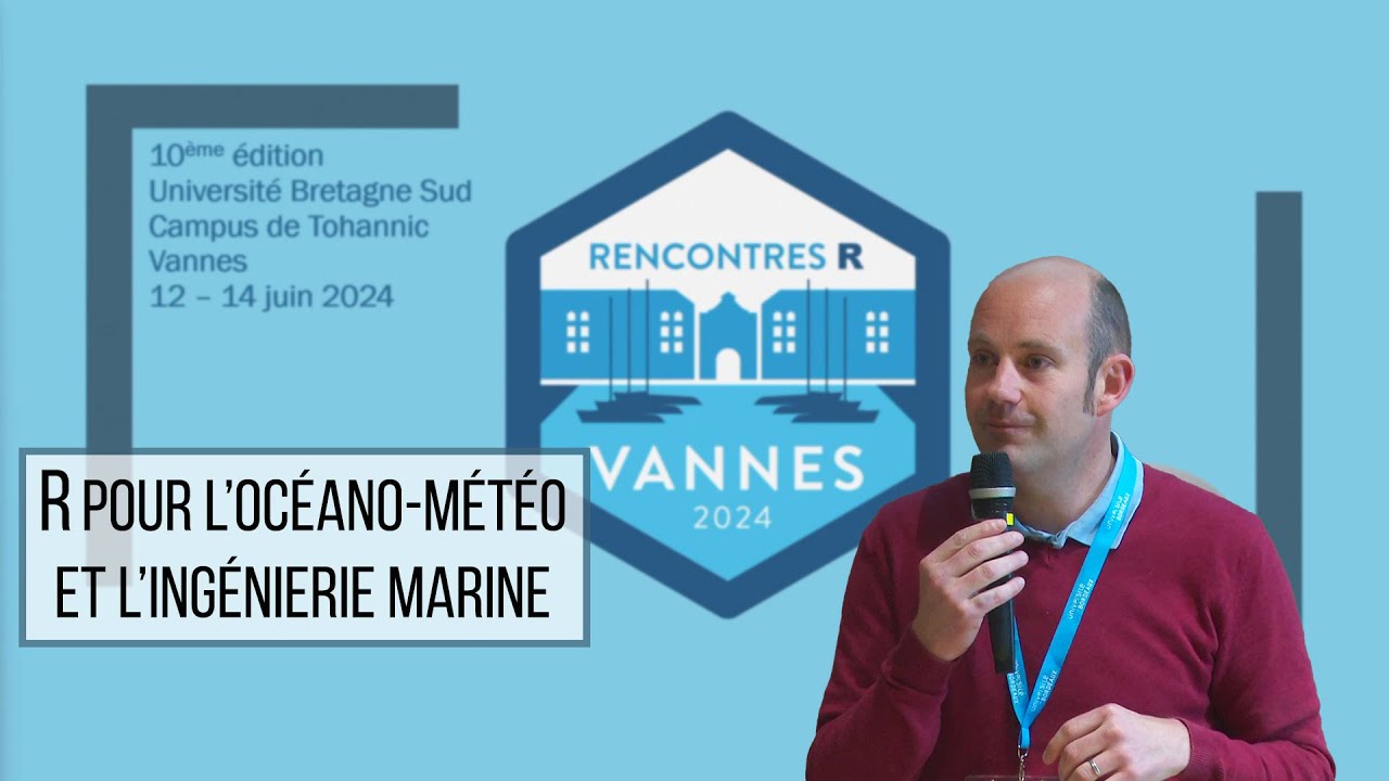 R pour l'océano-météo et l'ingénierie marine - Nicolas Raillard