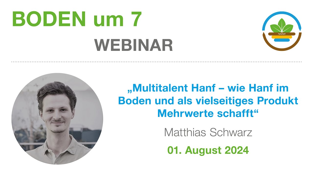 MULTITALENT HANF: Wie Hanf im Boden und als vielseitiges Produkt Mehrwerte schafft: Matthias Schwarz