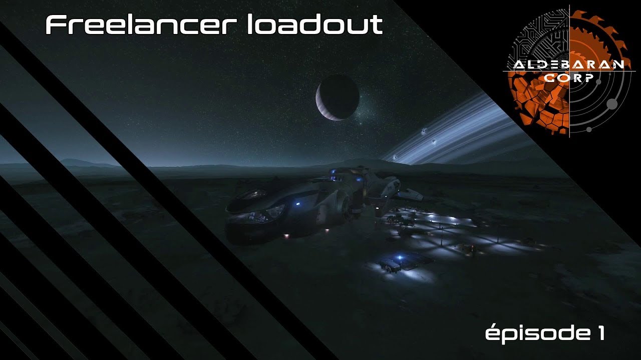 Freelancer Loadout - La cave à Zelk épisode 1 - Star Citizen 3.7.2