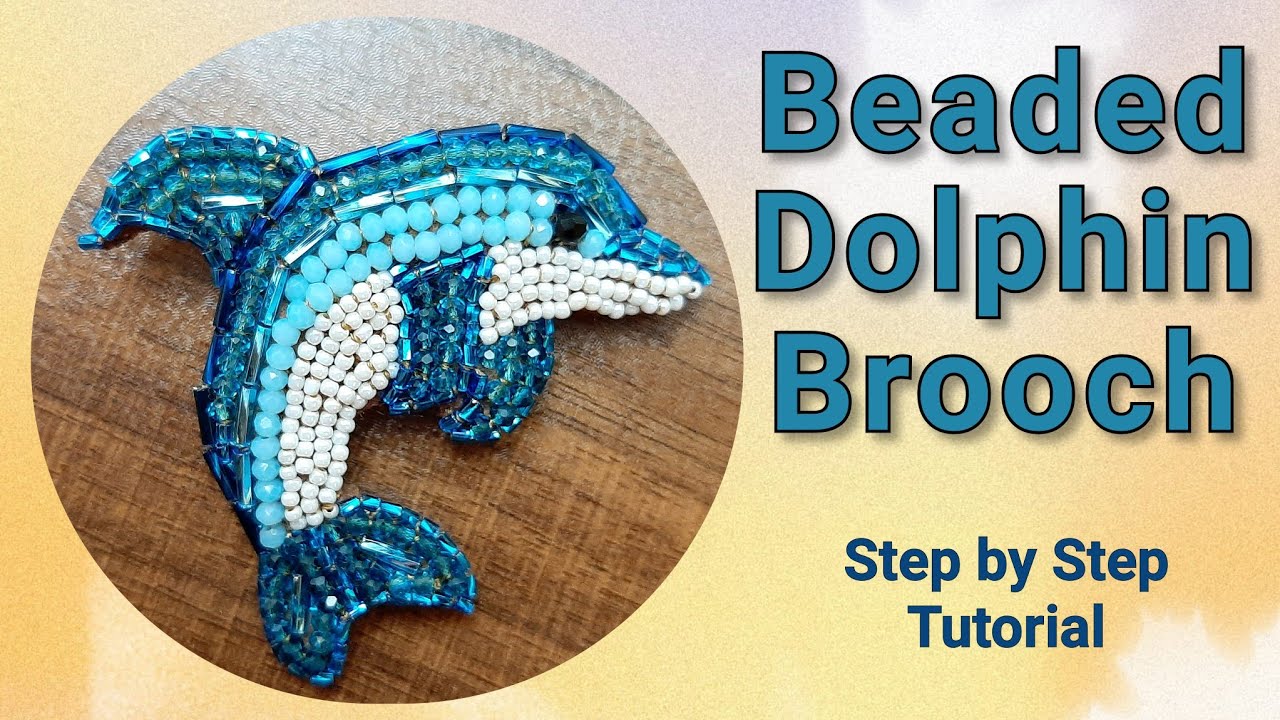 Beaded Dolphin Brooch🐬Step-by-Step Tutorial