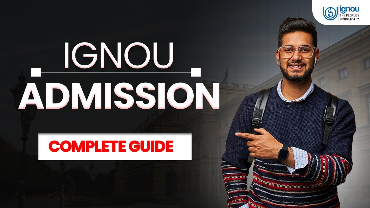 IGNOU Admission Process 2023 | IGNOU Admission Form Fill up Online 2021 for All Courses