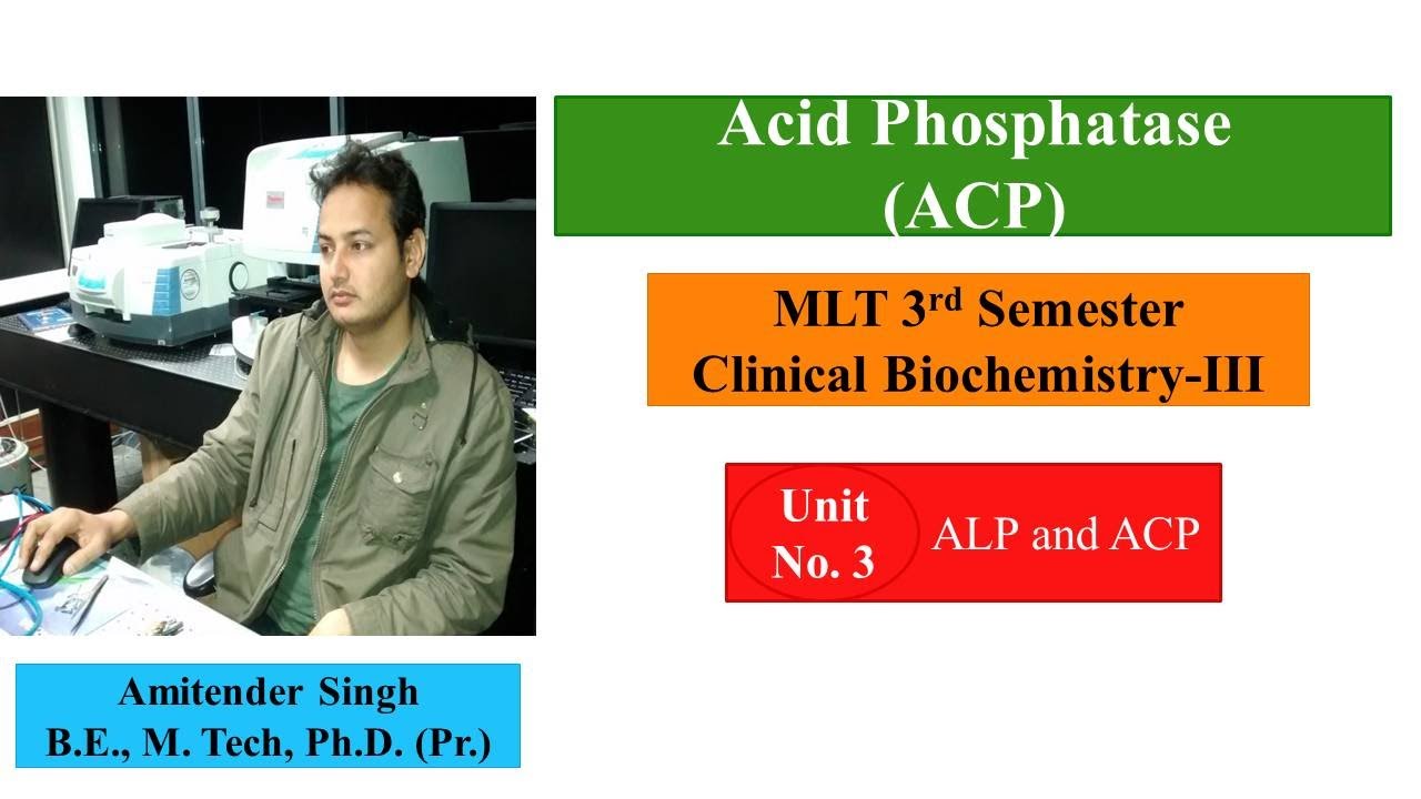 Acid Phosphatase (ACP) by Amitender Sir