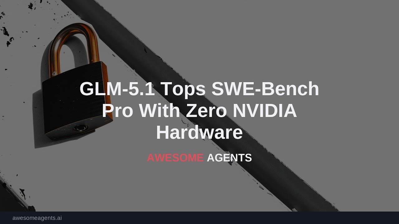 GLM-5.1 лидирует в SWE-Bench Pro без использования оборудования NVIDIA.
