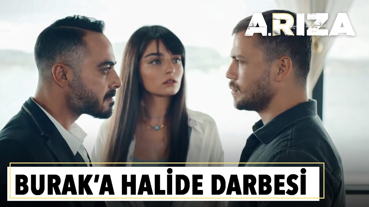 Halide Burak'la buluşuyor! | Arıza
