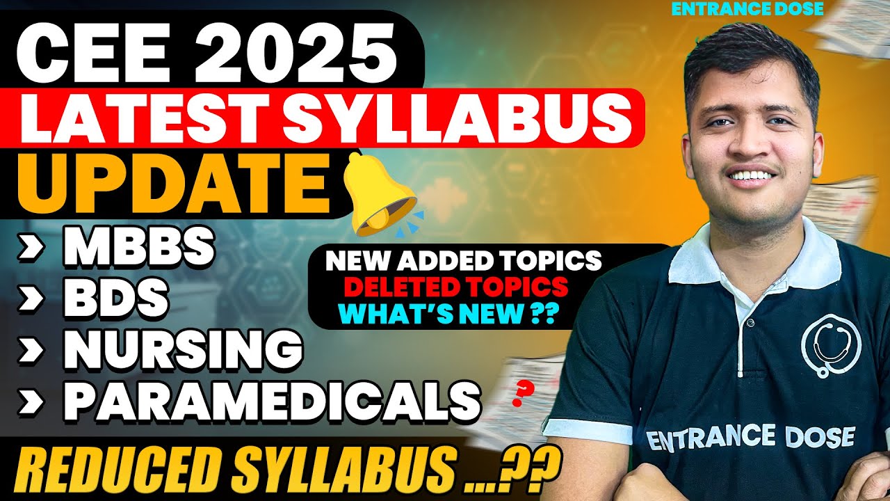 Syllabus of CEE Exam For MBBS Nursing. BDS & Para Medicals | Removed Topics ????