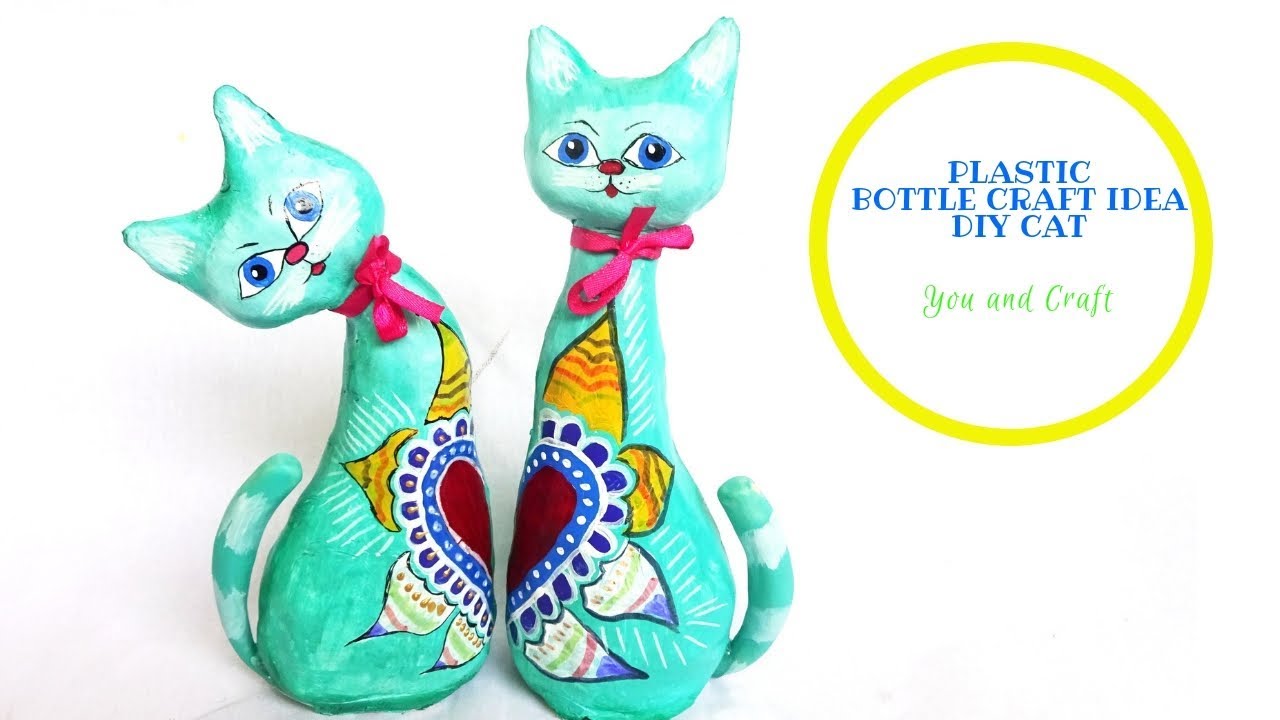 PLASTIC BOTTLE CRAFT / DIY CAT