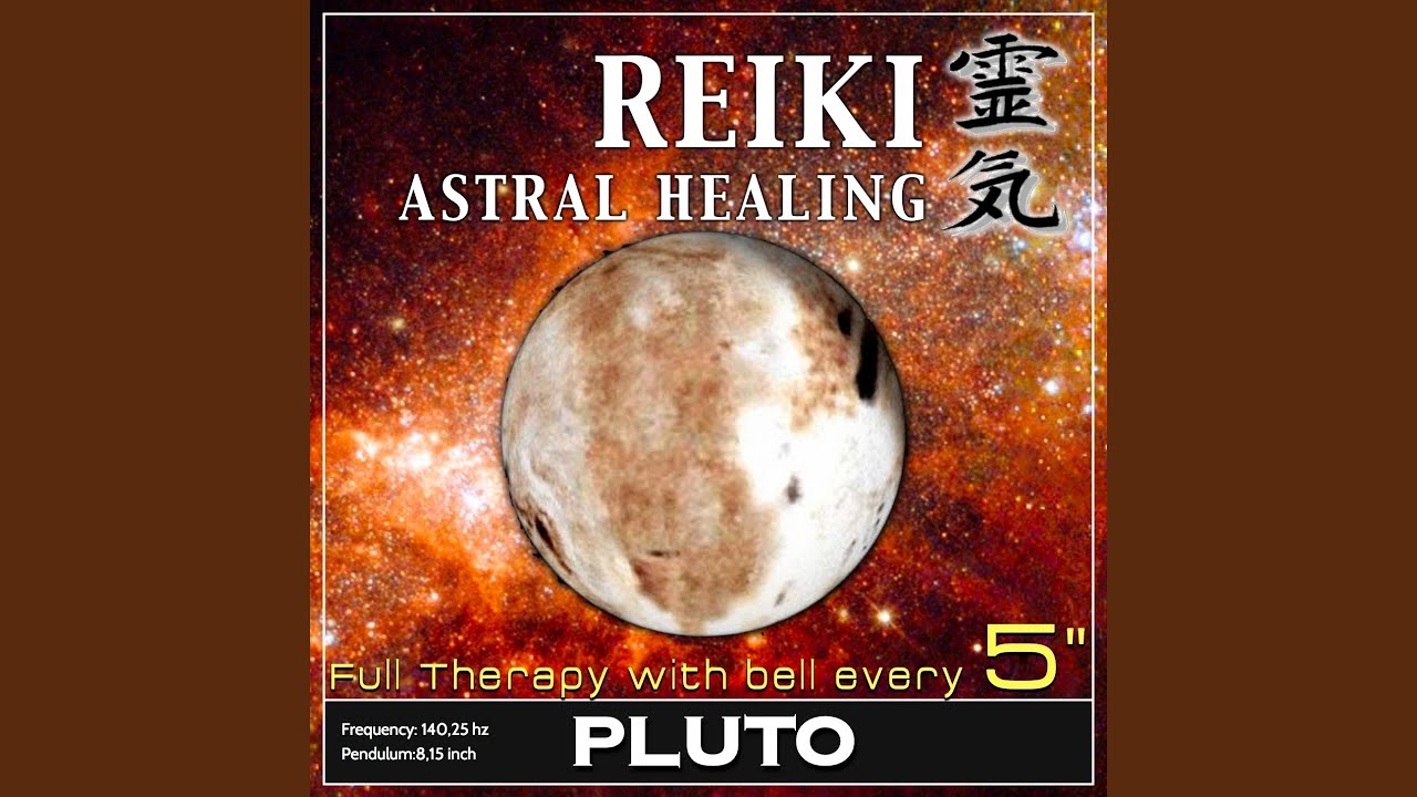 Reiki Astral Healing - Pluto Frequency (1h Full Binaural Healing Therapy with Bell every 5 Minutes)