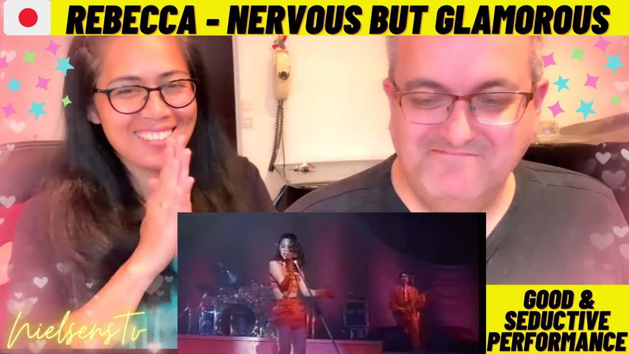 🇩🇰NielsensTv REACTS TO 🇯🇵REBECCA - Nervous But Glamorous -  WOW😱💕👏