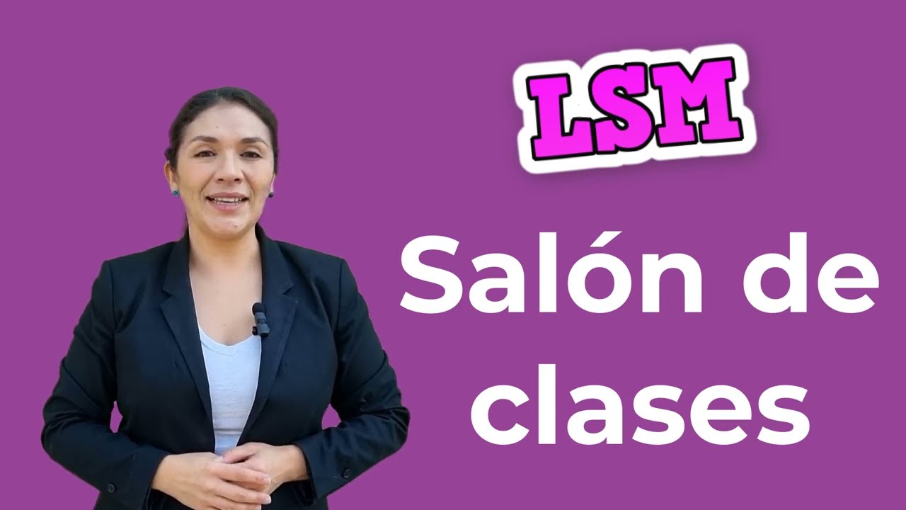 Cosas del salón de clase, LSM Puerta, LSM Mesa, LSM Escritorio.