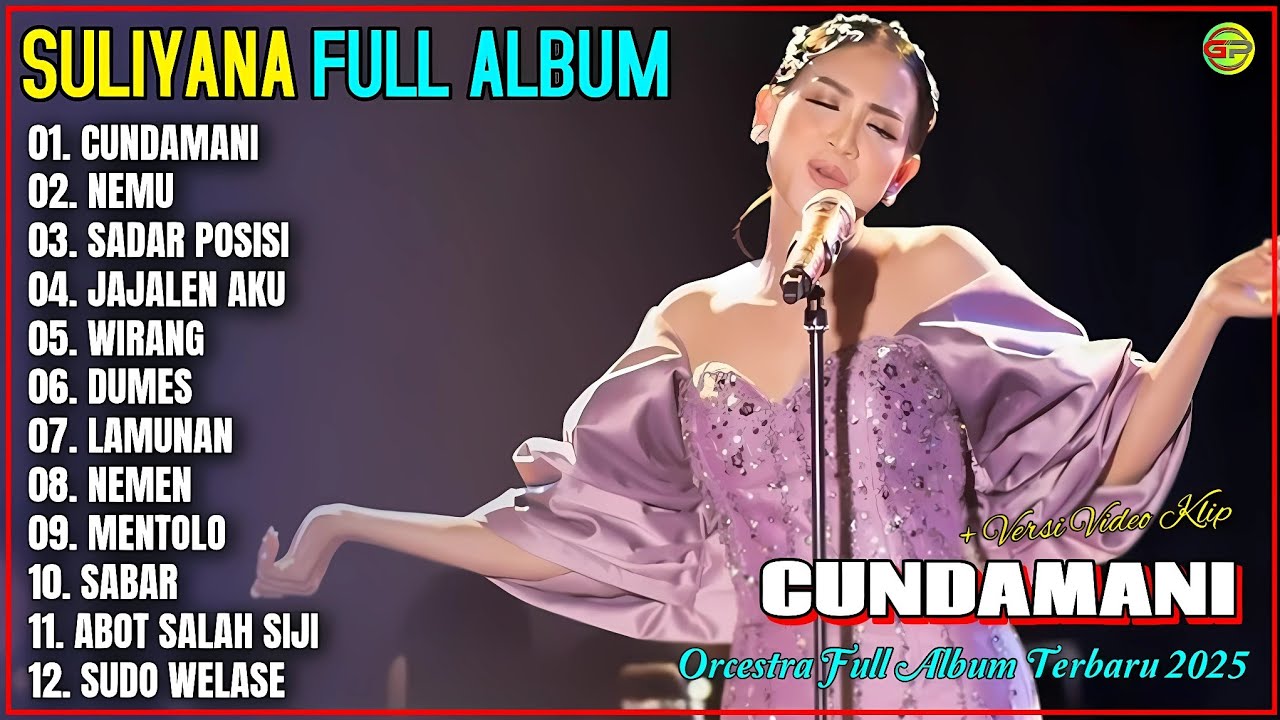 Album Suliyana 💞 CUNDAMANI - NEMU - SADAR POSISI - Orcestra Full Album Terpopuler 2025 - Trending