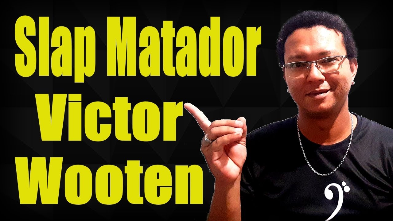 Técnica de Slap no Baixo - Aprenda como fazer slap usado pelo Victor Wooten