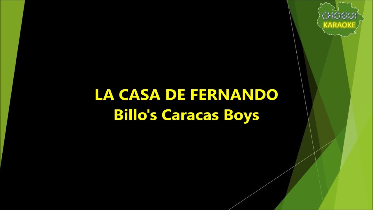 Billo's Caracas Boys - La Casa de Fernando (Karaoke/Pista)