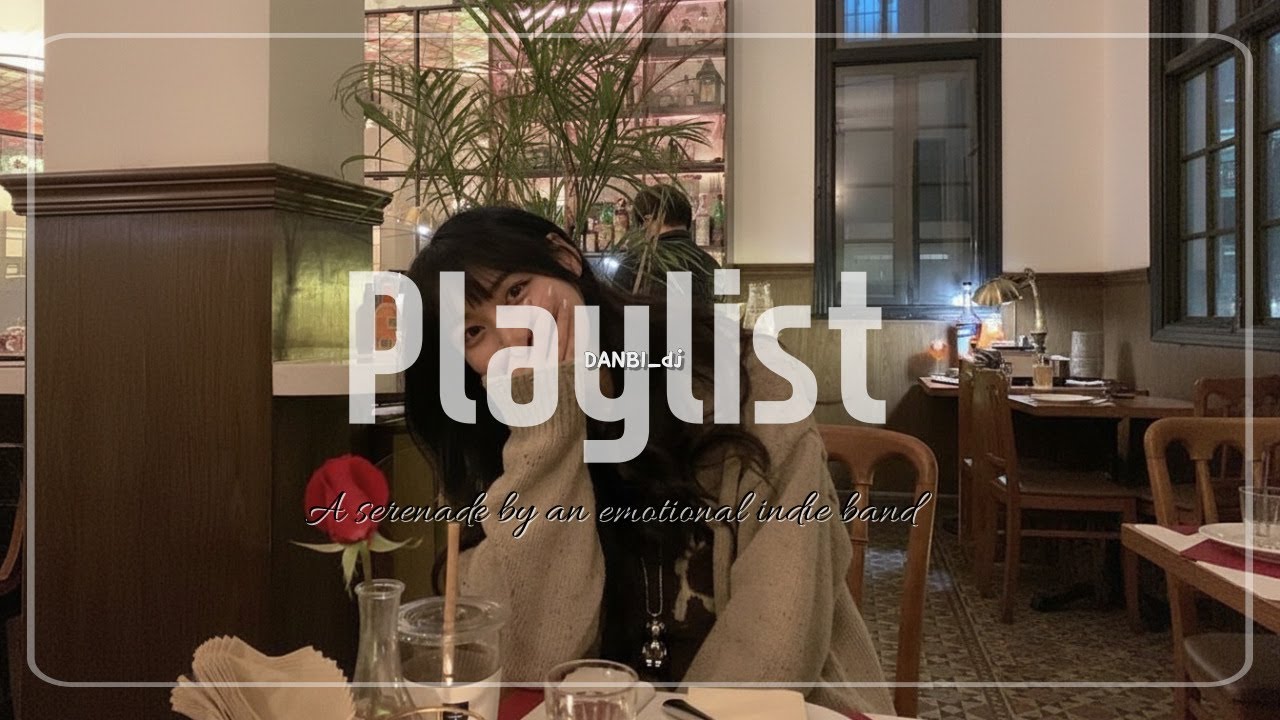 𝐩𝐥𝐚𝐲𝐥𝐢𝐬𝐭 🎵마음을 숨기는게 제일 서툴렀던 시절.🌙감성인디🎸
