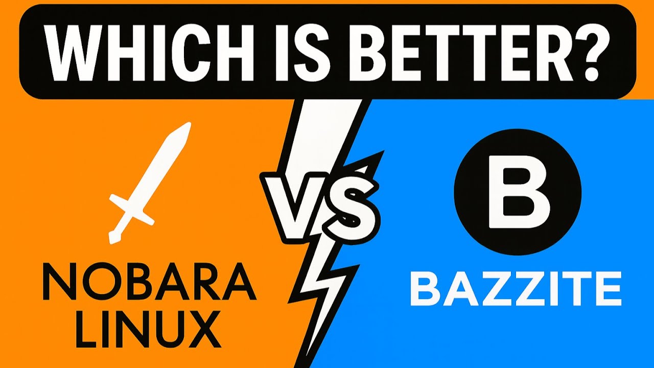Nobara Linux vs Bazzite: Which Gaming Distro is Better ?