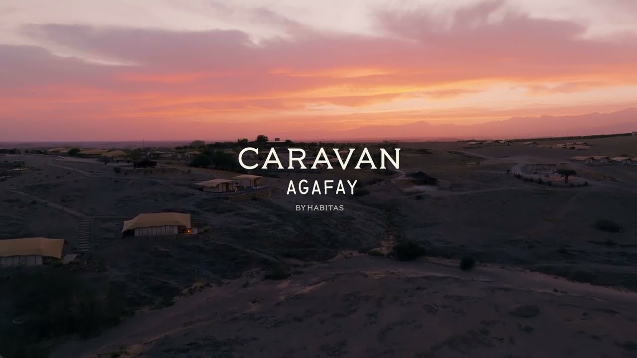 Habitas | Caravan Agafay