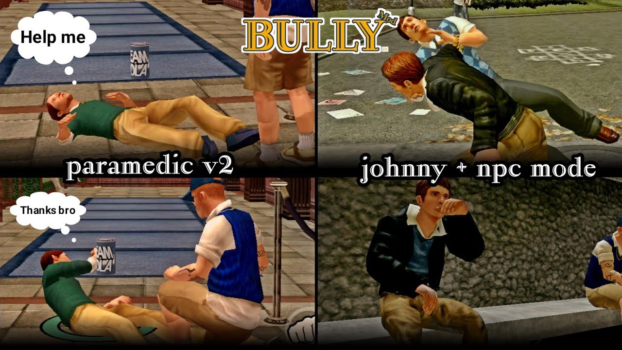 BULLY AE - Johnny NPC MODE & Paramedic V2