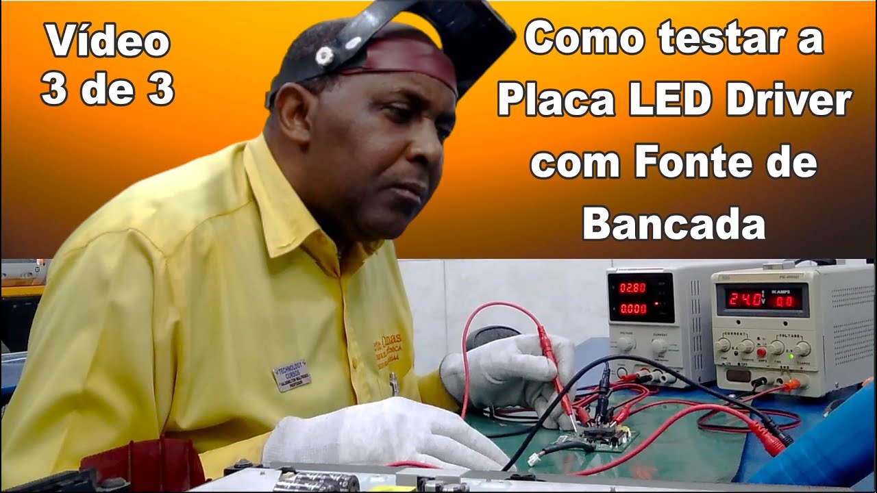 Como Testar a Placa LED DRIVER com Fonte de Bancada e Multímetro (Vídeo 3 de 3)
