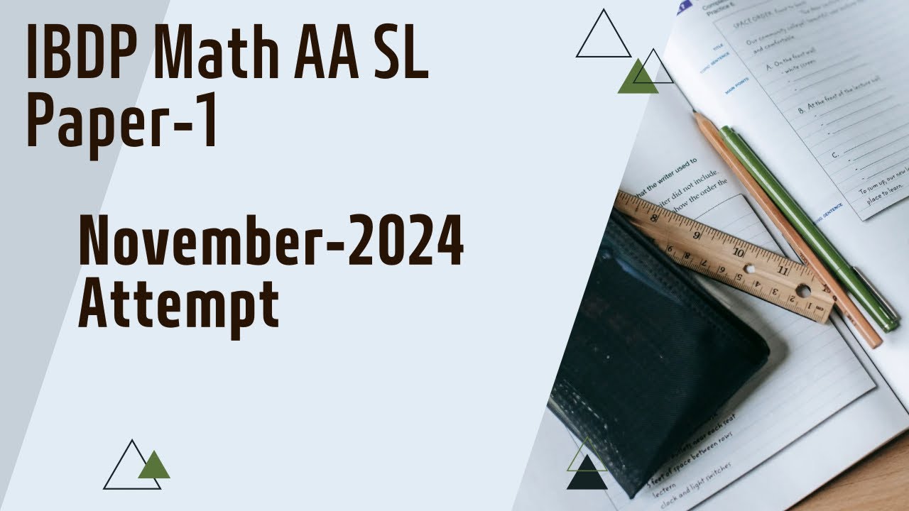 IBDP Math AA SL Paper-1 November 2024 Solutions