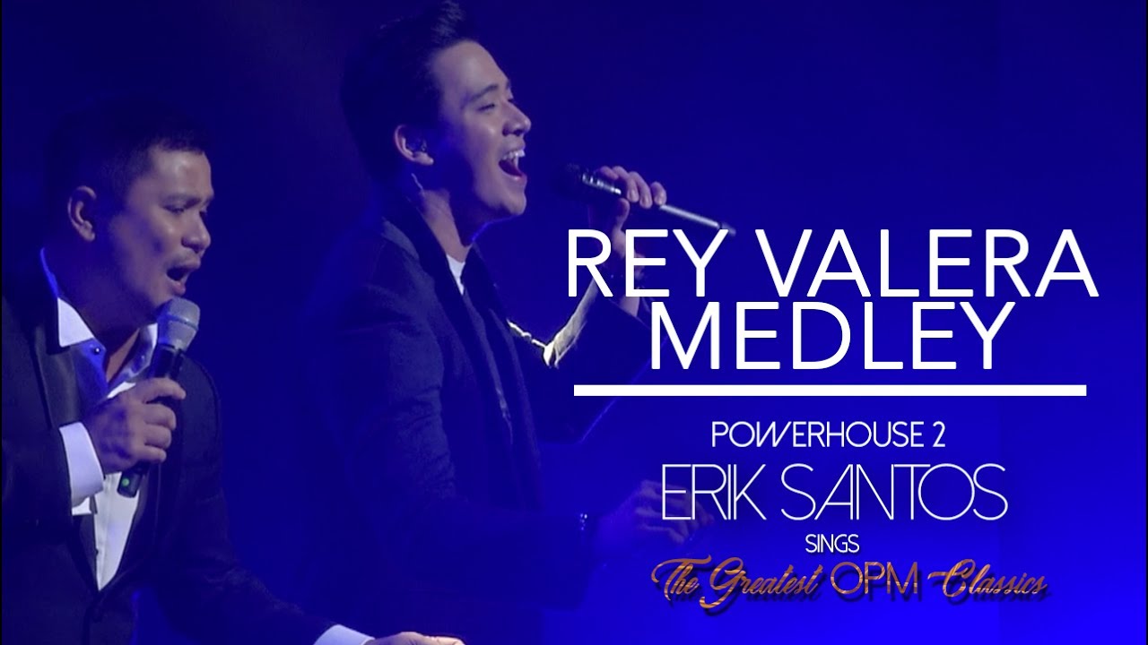 hEartSongs by Erik Santos Presents Rey Valera Medley