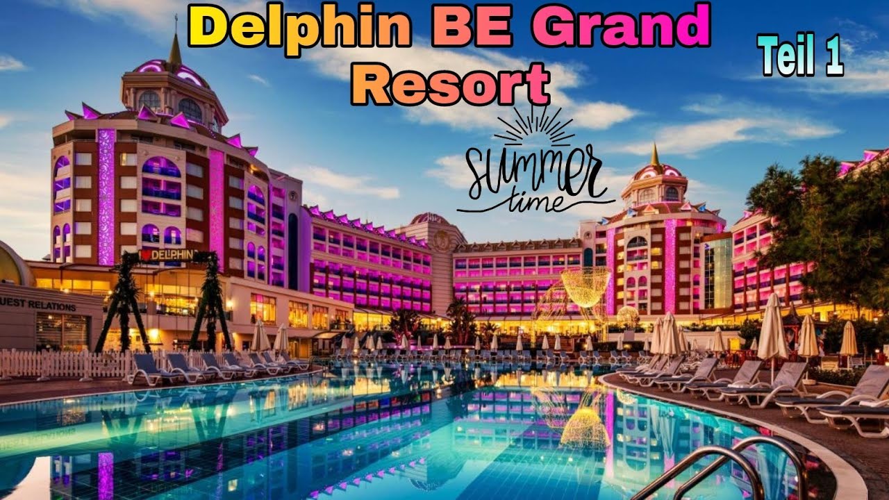 Delphin🐬 BE Grand Hotel Rundgang Teil1🏖
