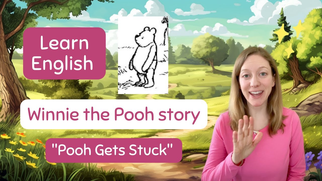 Winnie the Pooh story - Pooh Gets Stuck - English lesson