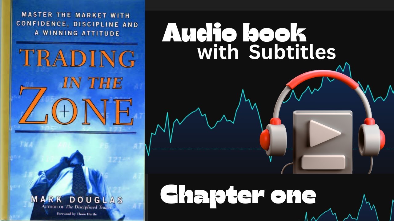 Trading in the Zone by Mark Douglas | Chapter 1 Audiobook with Subtitles | Master Trader Psychology