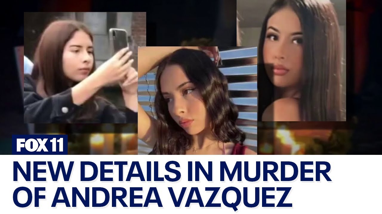 Boyfriend of Andrea Vazquez details moments when girlfriend was kidnapped, murdered in Whittier