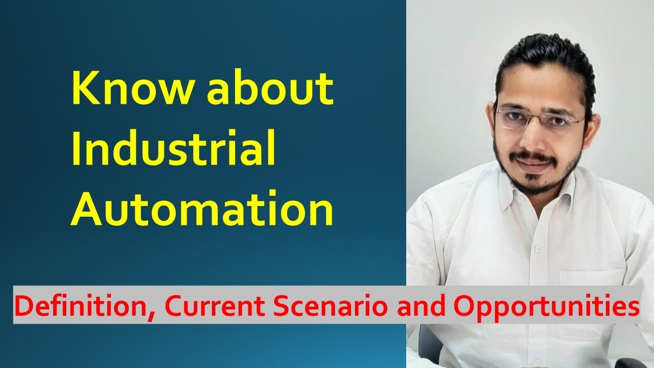 Know about Industrial Automation: A good career option