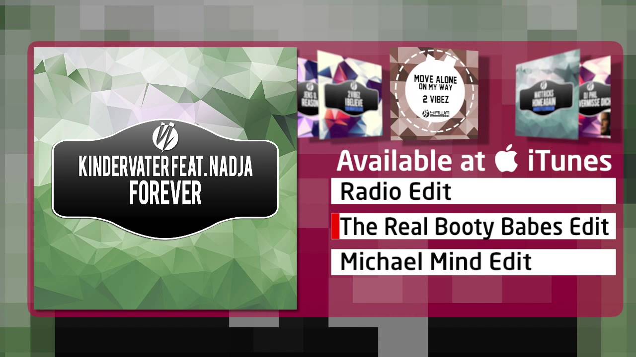 Kindervater Feat. Nadja - Forever (The Real Booty Babes Edit)
