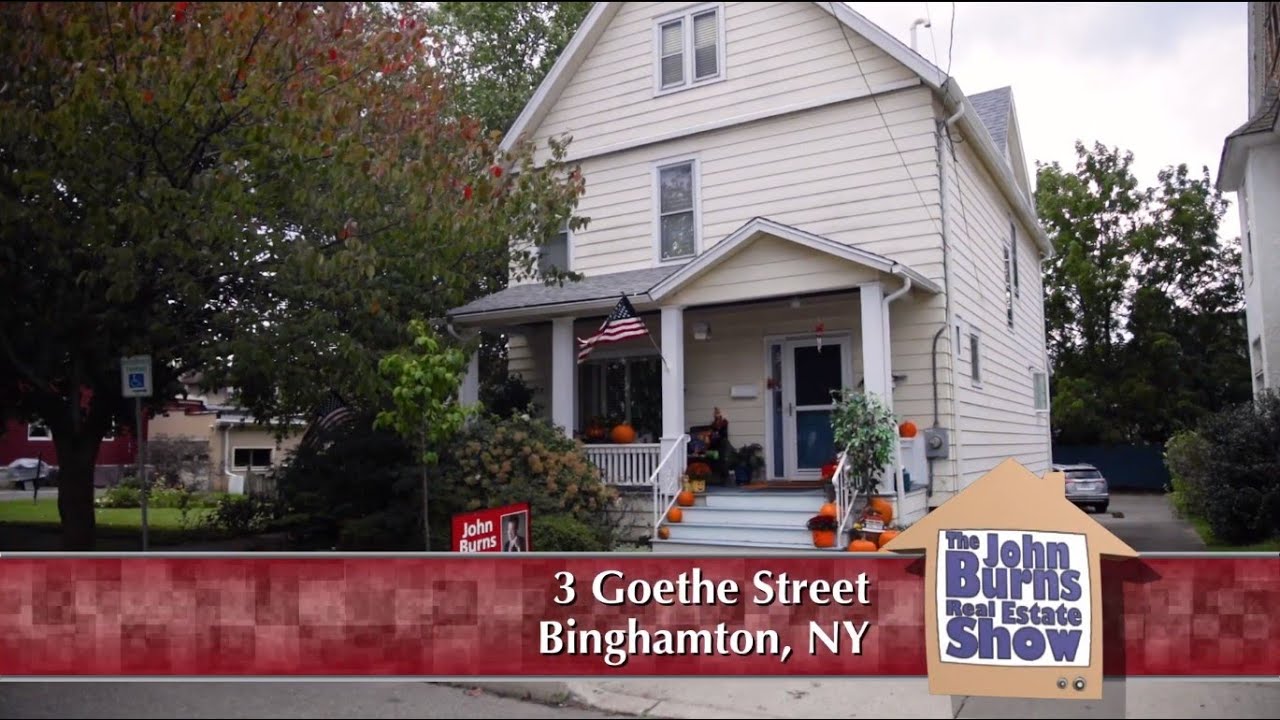 Price Drop! 3 Goethe St., Binghamton, NY - The John Burns Real Estate Show