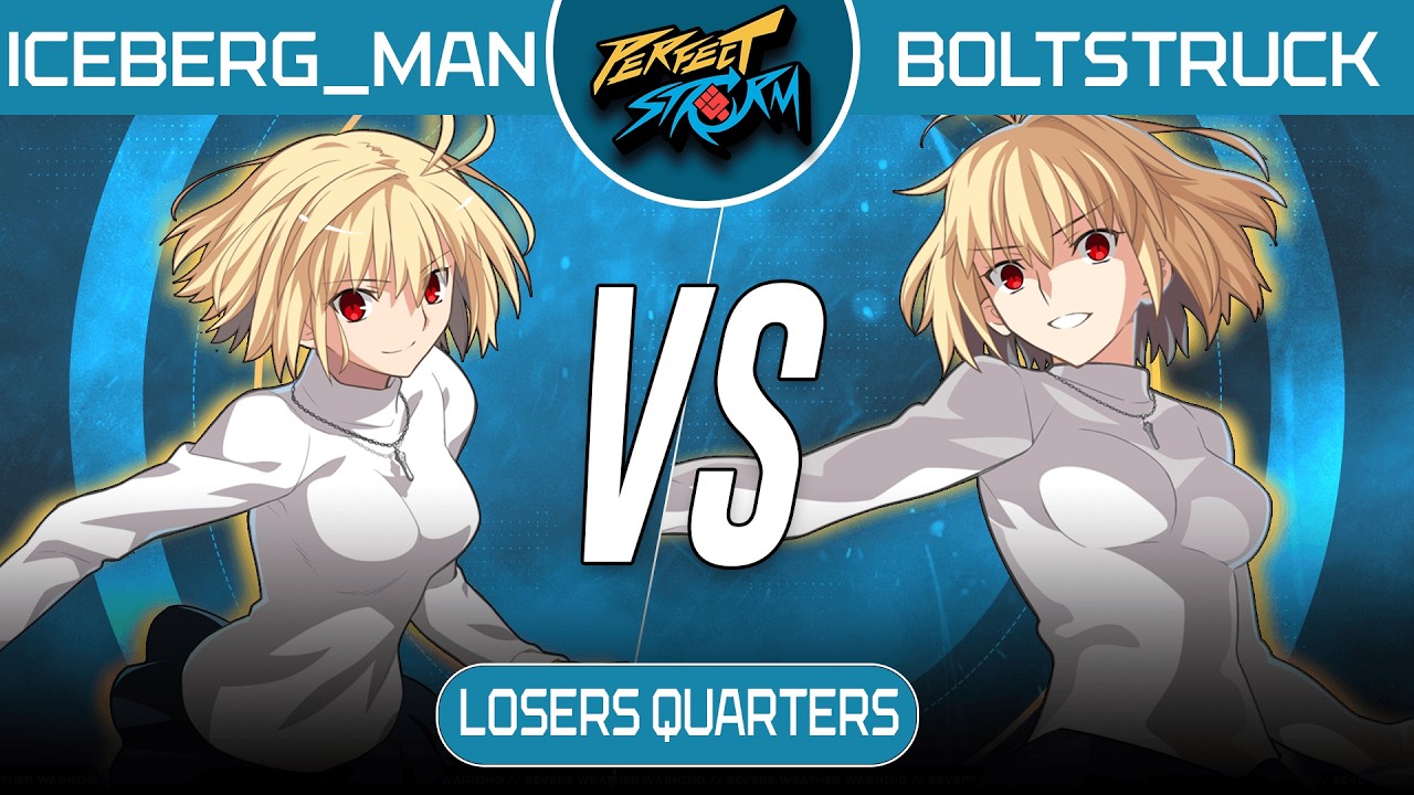 Perfect Storm 2026 | Iceberg_Man (Arcueid) VS. Boltstruck (Red Arcueid) | MBTL Canada