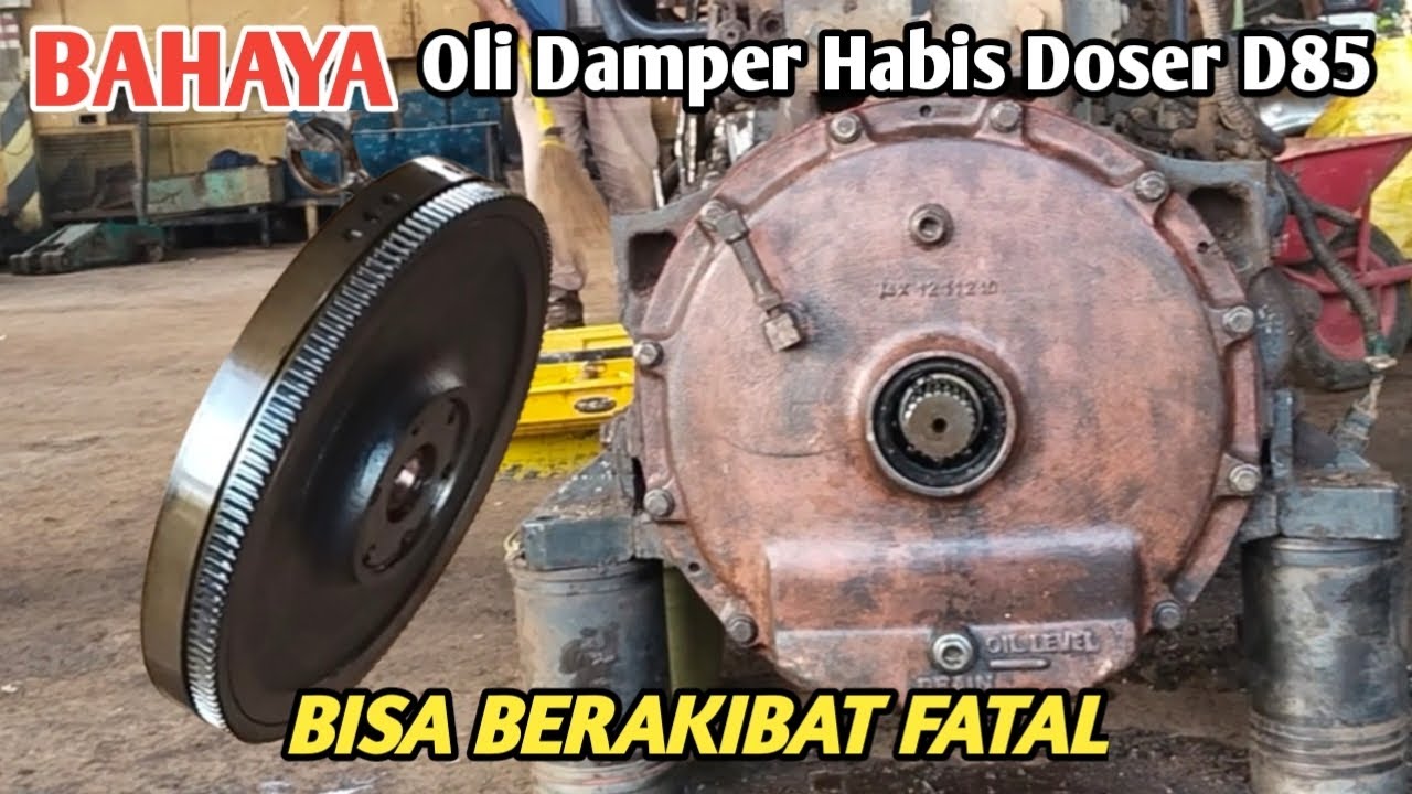 Bahaya oli damper kopling dozer D85ESS habis, bisa berakibat fatal