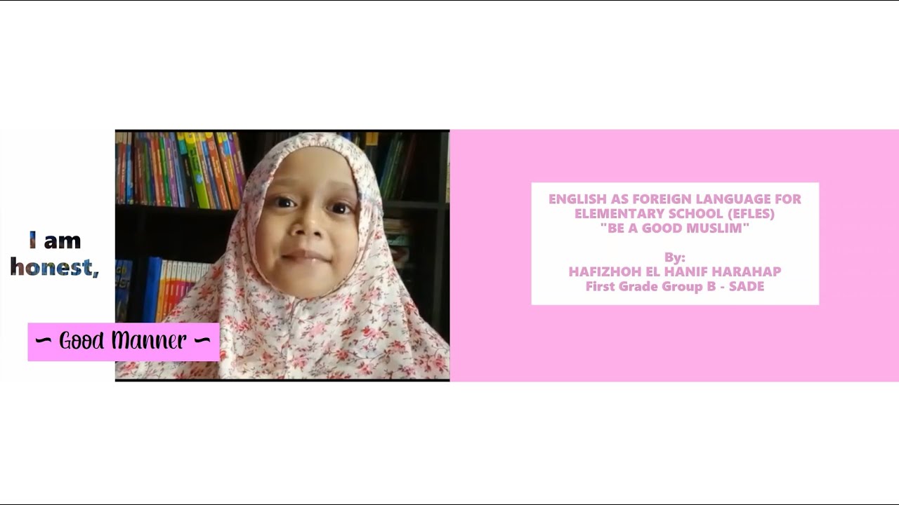 BE A GOOD MUSLIM - EFLES | EL HANIF RUHULLOH