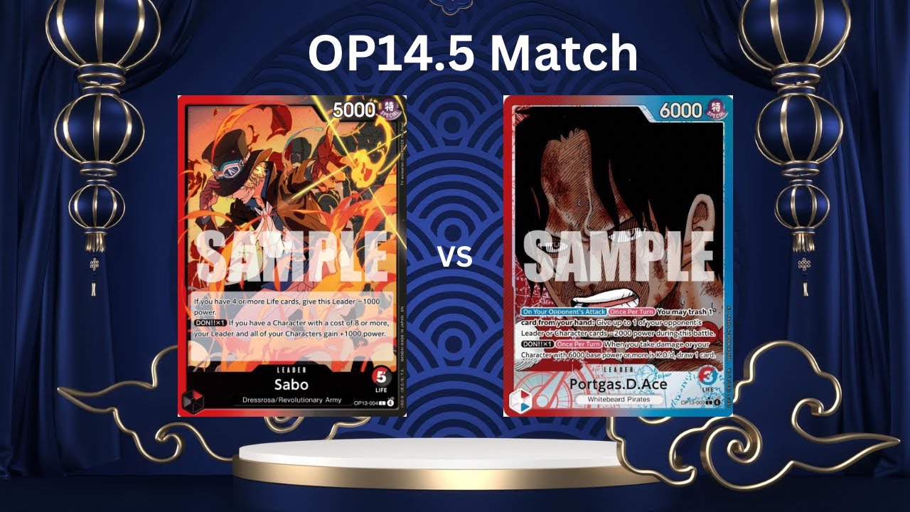 OP14.5 Match RB Sabo vs RU Ace matches 1&2