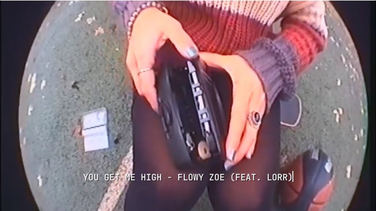 Flowy Zoe - You Get Me High feat. Lorr (Official Video)