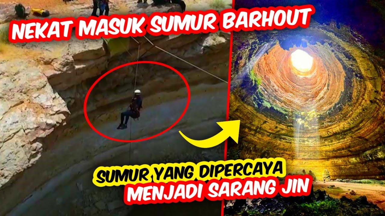 Memasuki Sumur Barhut, Sumur yang Dipercaya Menjadi Sarang Jin