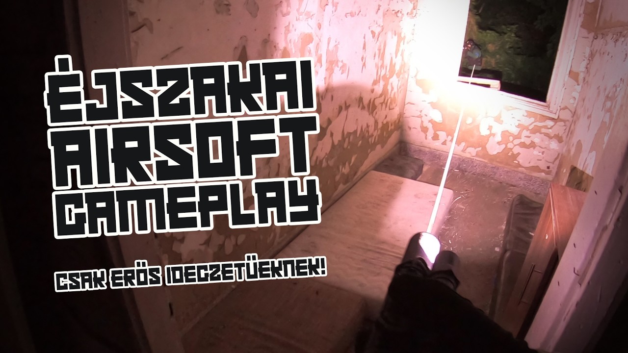 &Eacute;jszakai AIRSOFT gameplay - Apafa, Debrecen