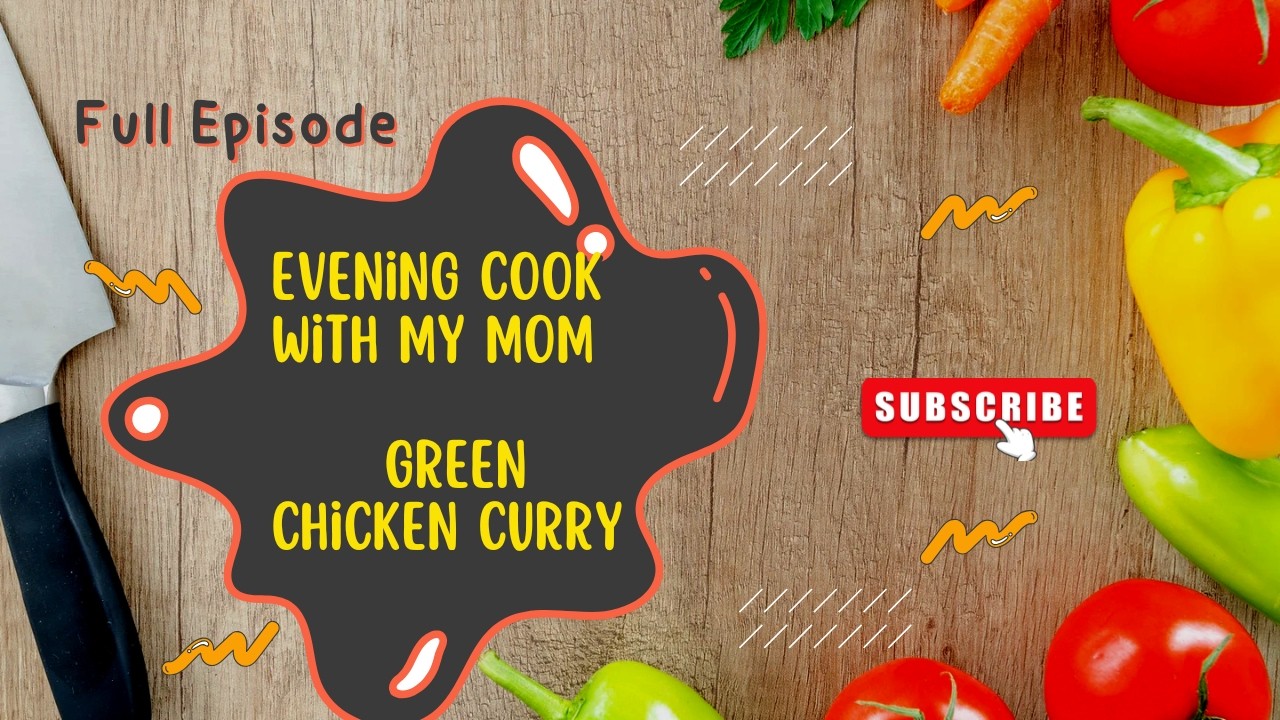 Simple Evening Vlog | Cooking Green Chicken Curry with Mom 🍗🍃