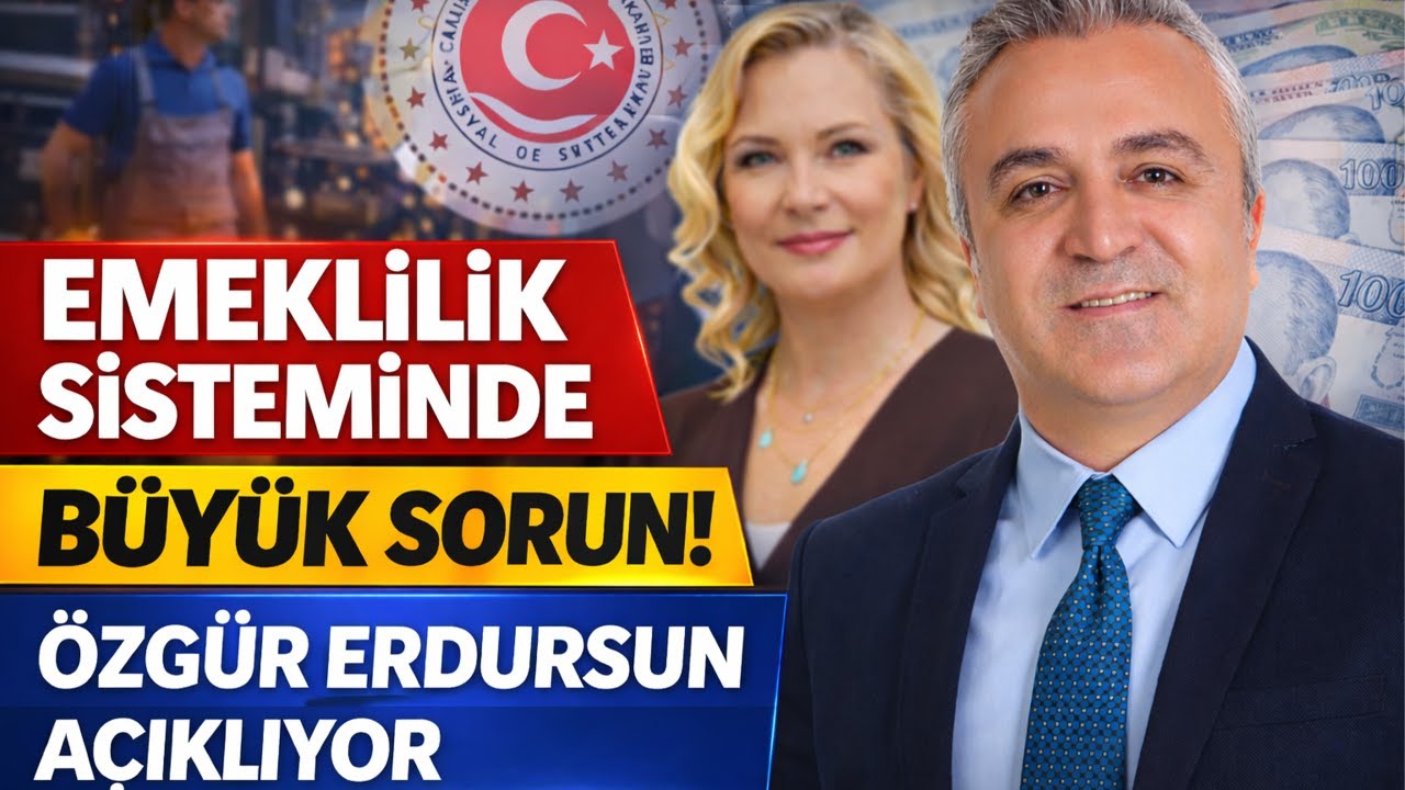 🔴 EMEKLİLİK SİSTEMİNDE 🟡 BÜYÜK SORUN! 🔵 ÖZGÜR ERDURSUN AÇIKLIYOR