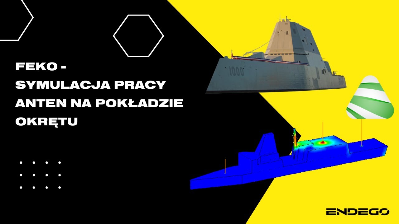 Altair Feko: Analiza dopasowania i sprzężeń anten dipolowych zamontowanych na pokładzie okrętu