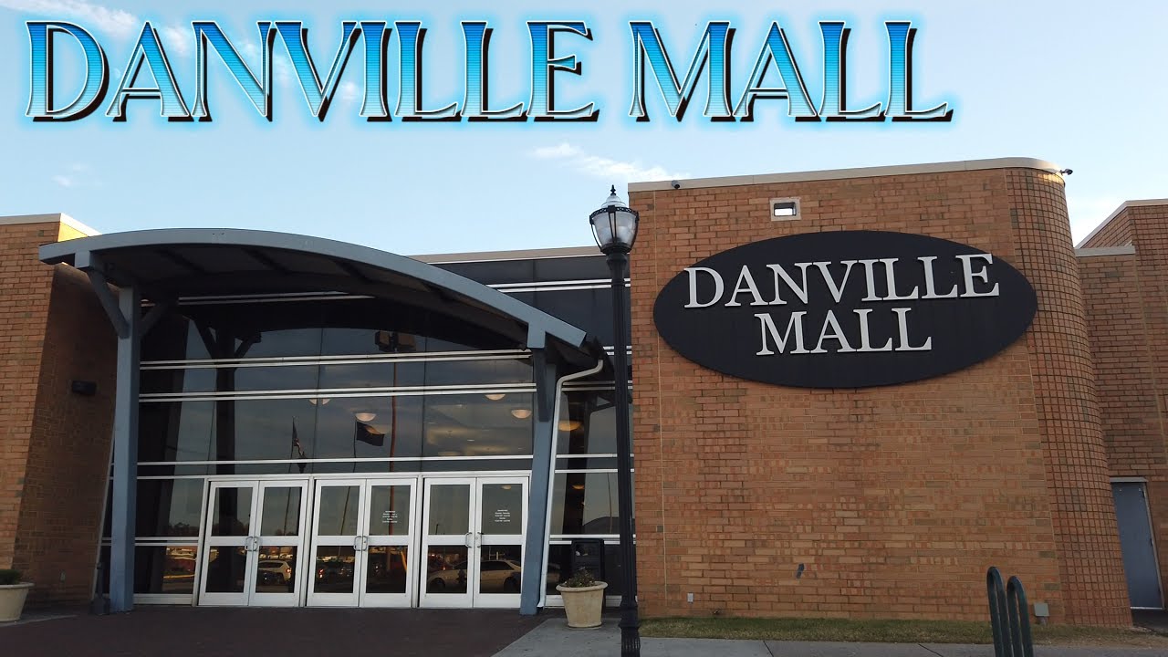 Danville Mall Tour - Danville VA