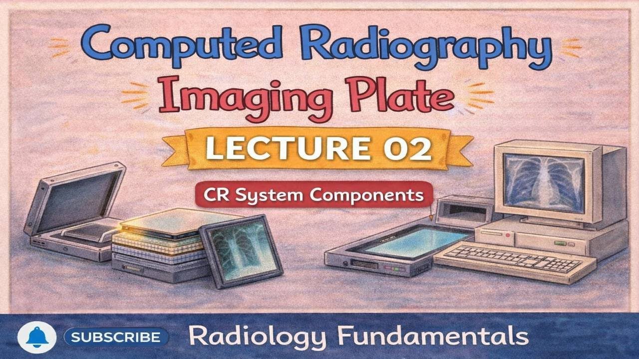 Computed Radiography Imaging Plate Lec 02 | CR Components | CR Imaging Plate & Components
