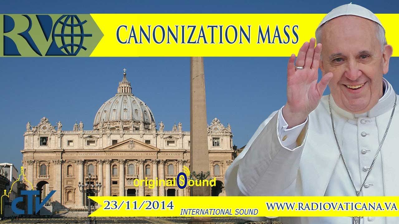 Canonization Mass and Angelus 2014.11.23