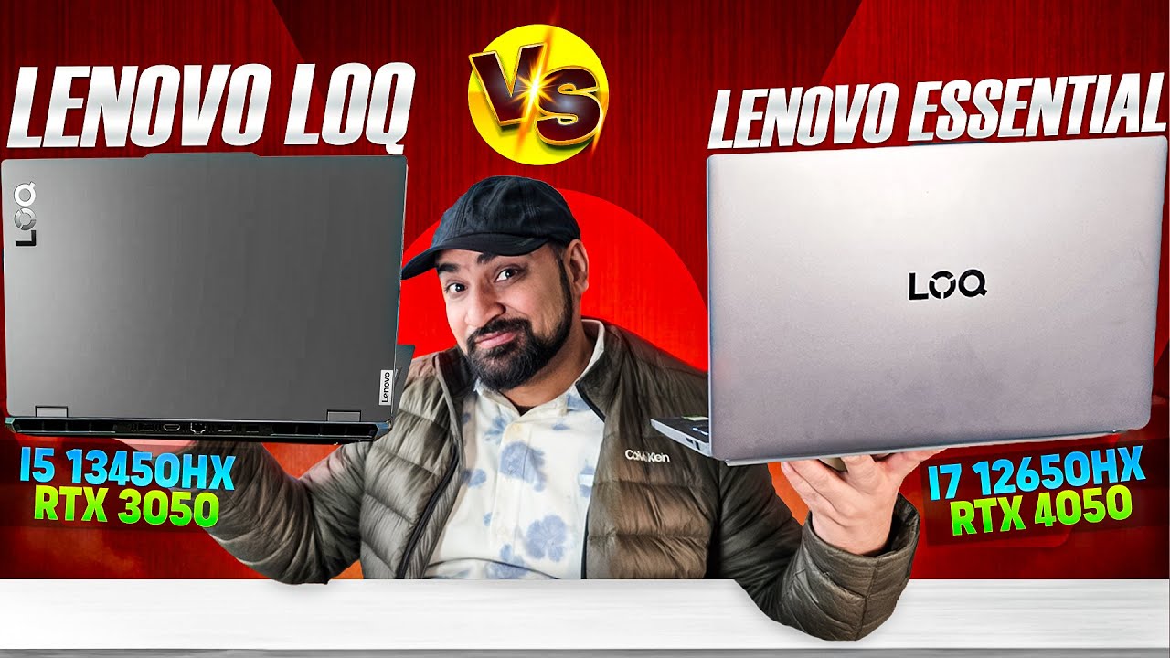 Lenovo LOQ Essential i7 12650HX RTX 4050 Vs Lenovo LOQ i5 13450HX RTX 3050