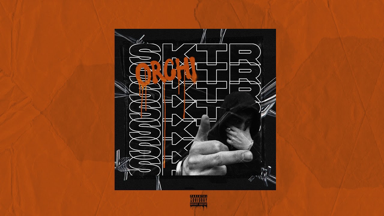 Orchi - Sktr (Official Audio)