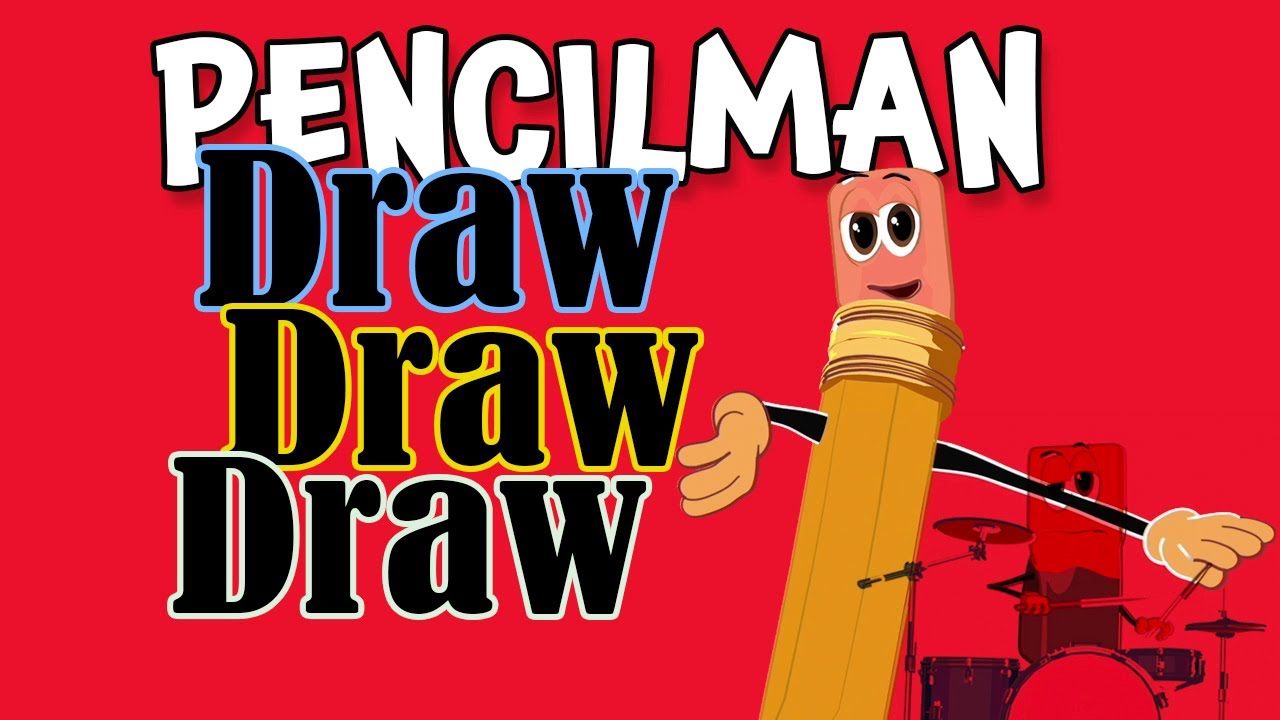 Pencilman - Draw Draw Draw | Best Pencil Song Ever | Best Song About Art